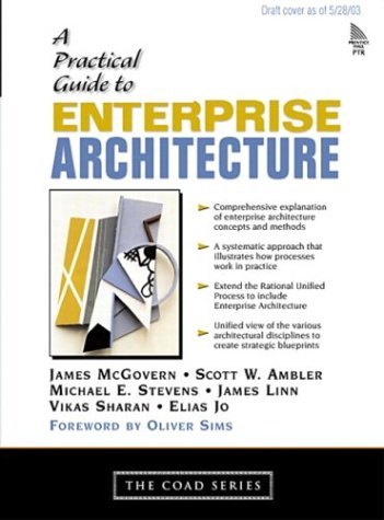 Practical Guide to Enterprise Architecture   2004 9780131412750 Front Cover