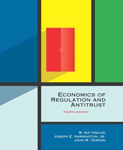 Economics of Regulation and Antitrust  4th 2005 9780262220750 Front Cover