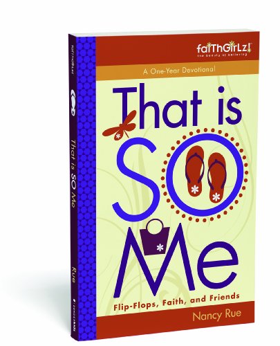That Is So Me 365 Days of Devotions - Flip-Flops, Faith, and Friends  2010 9780310714750 Front Cover