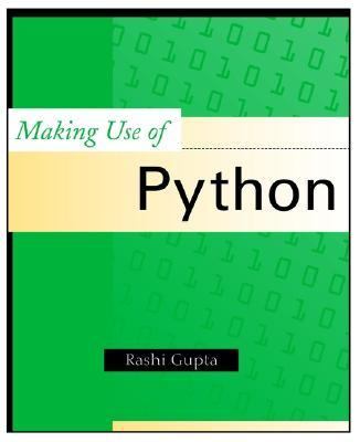 Making Use of Python   2002 9780471219750 Front Cover