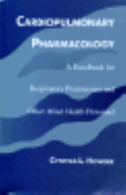 Cardiopulmonary Pharmacology  1992 9780683041750 Front Cover