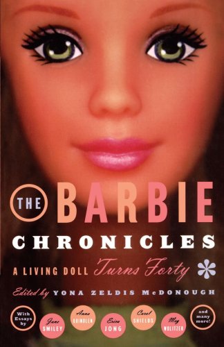 Barbie Chronicles A Living Doll Turns Forty  1999 9780684862750 Front Cover