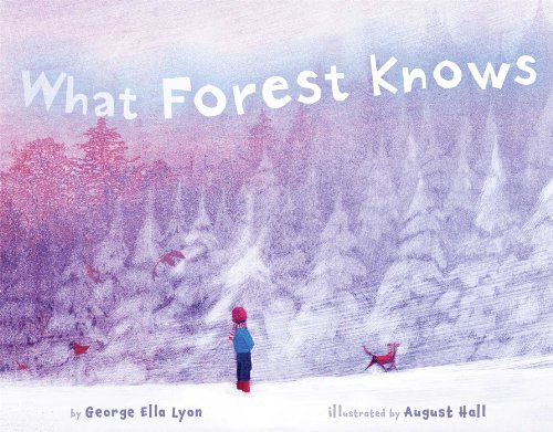 What Forest Knows   2014 9781442467750 Front Cover