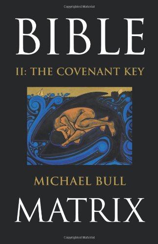 Bible Matrix Ii The Covenant Key  2011 9781449723750 Front Cover