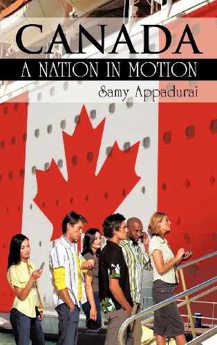 Canada: A Nation in Motion  2012 9781477274750 Front Cover