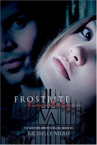 Frostbite A Vampire Academy Novel  2008 9781595141750 Front Cover