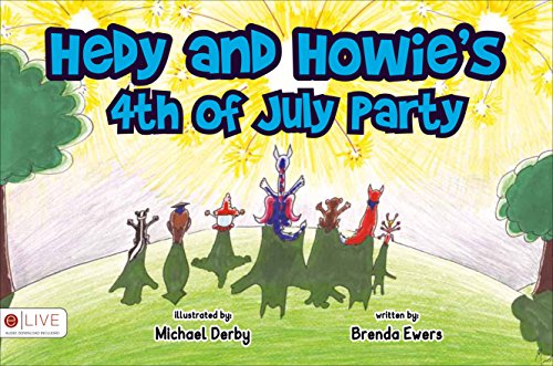 Hedy and Howie's 4th of July Party:   2014 9781631854750 Front Cover