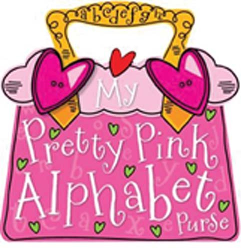 My Pretty Pink Alphabet Purse   2010 9781848793750 Front Cover