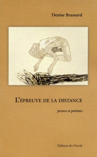L'Ã©preuve de la Distance   2010 9782890186750 Front Cover
