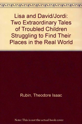 Lisa and David; Jordi Two Extraordinary Tales of Troubled Children Struggling to Find Their Places in the Real World  1990 (Revised) 9780020535751 Front Cover