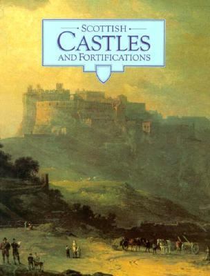 Scottish Castles and Fortifications An Introduction to the Historic Castles, Houses and Artillery Fortifications in the Care of the Secretary of State for Scotland 2nd 1986 (Reprint) 9780114924751 Front Cover