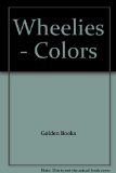 Colors A Turn-the-Wheel Book  1994 9780307173751 Front Cover