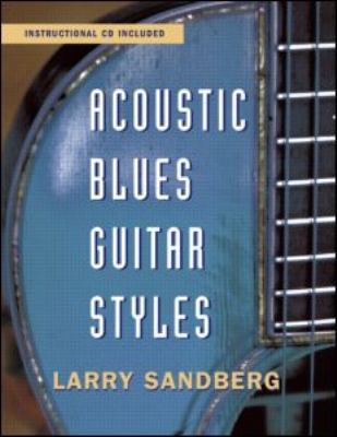 Acoustic Blues Guitar Styles   2007 9780415971751 Front Cover