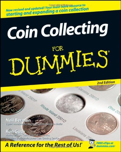Coin Collecting for Dummies  2nd 2008 9780470222751 Front Cover