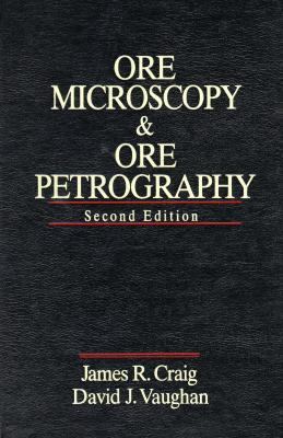 Ore Microscopy and Ore Petrography  2nd 1994 9780471551751 Front Cover