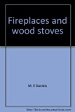 Fireplaces and Wood Stoves N/A 9780672521751 Front Cover