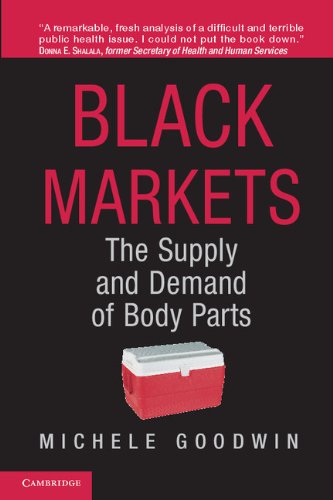 Black Markets The Supply and Demand of Body Parts  2013 9781107642751 Front Cover