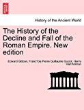 History of the Decline and Fall of the Roman Empire New Edition  N/A 9781241429751 Front Cover