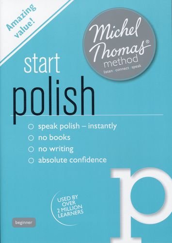 Start Polish (Learn Polish with the Michel Thomas Method)   2012 (Unabridged) 9781444172751 Front Cover