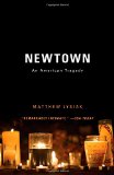 Newtown An American Tragedy  2013 9781476753751 Front Cover