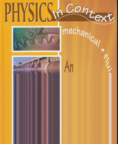 Physics in Context : Physics in Context, student text 1st 9781578372751 Front Cover