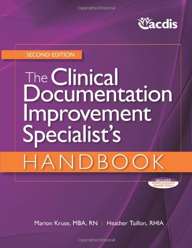 Clinical Documentation Improvement Specialist's Handbook, Second Edition  2nd 2011 9781601467751 Front Cover