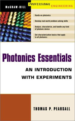 Photonics Essentials An Introduction with Experiments  2003 9780071408752 Front Cover
