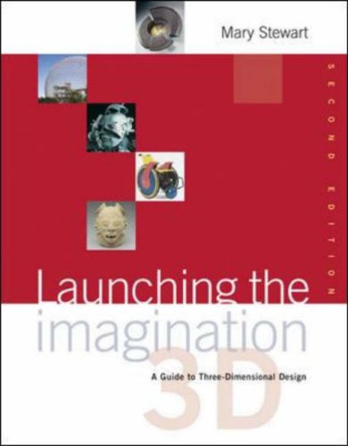 Launching the Imagination 3-D Version 2.0  2nd 2006 (Revised) 9780072878752 Front Cover