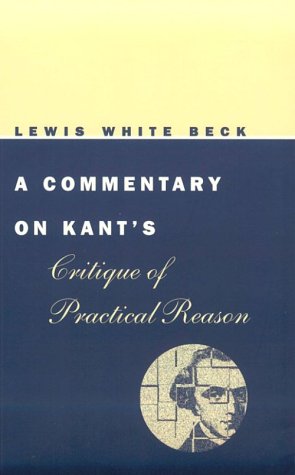 Commentary on Kant's Critique of Practical Reason   1996 (Reprint) 9780226040752 Front Cover