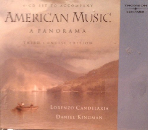 3 Cd Set-American Music A Panorama, Concise Ed 3rd 2007 9780495129752 Front Cover