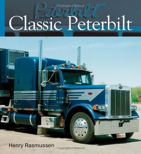 Classic Peterbilt  Revised  9780760324752 Front Cover