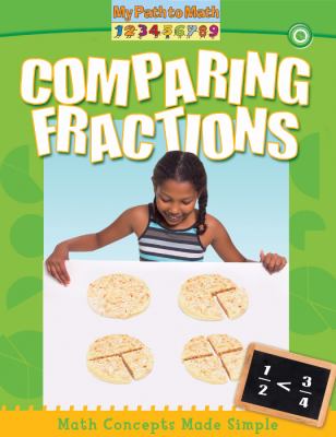 Comparing Fractions   2012 9780778752752 Front Cover