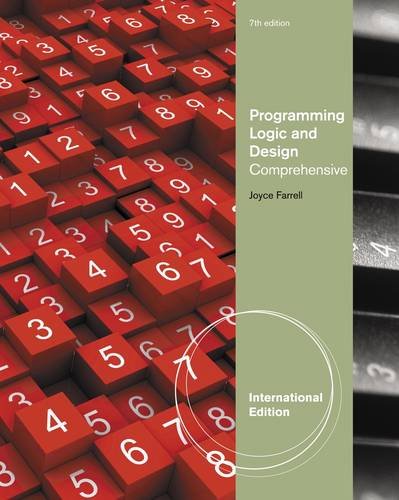Programming Logic and Design, Comprehensive  7th 2013 9781111969752 Front Cover