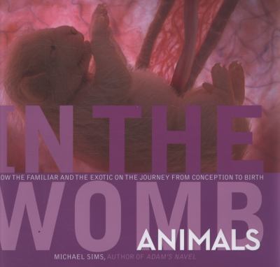 In the Womb: Animals   2009 9781426201752 Front Cover