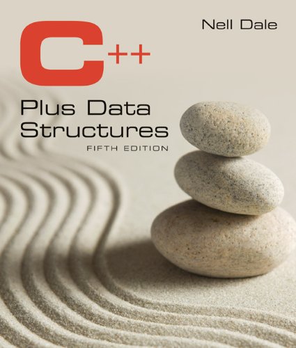 C++ Plus Data Structures  5th 2013 (Revised) 9781449646752 Front Cover