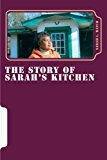 Story of Sarah's Kitchen  N/A 9781479106752 Front Cover