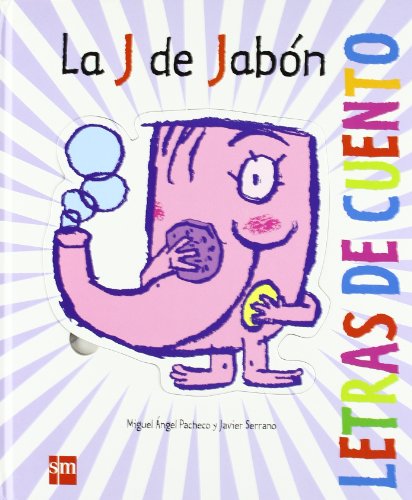 La J de jabon:  2008 9788467526752 Front Cover