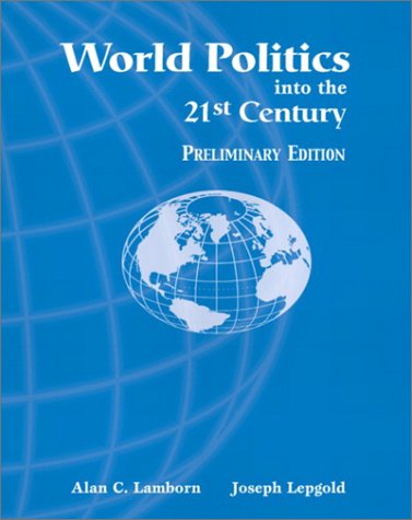 World Politics into the 21st Century   2002 9780130450753 Front Cover
