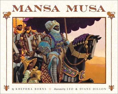 Mansa Musa The Lion of Mali  2000 9780152003753 Front Cover