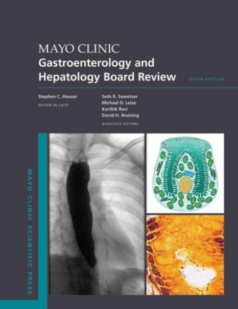 Mayo Clinic Gastroenterology and Hepatology Board Review  N/A 9780197679753 Front Cover