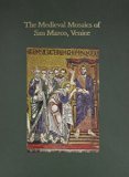 Medieval Mosaics of San Marco, Venice A Color Archive N/A 9780226689753 Front Cover