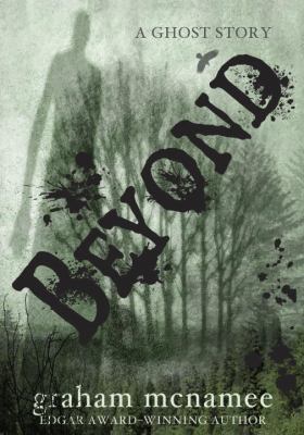 Beyond A Ghost Story  2012 9780385737753 Front Cover