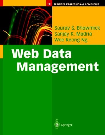 Web Data Management A Warehouse Approach  2004 9780387001753 Front Cover