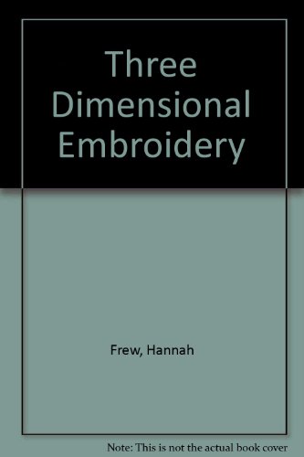 Three-Dimensional Embroidery   1975 9780442300753 Front Cover