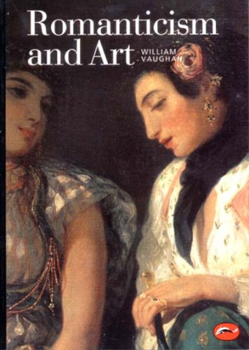 Romanticism and Art  2nd 1978 (Revised) 9780500202753 Front Cover