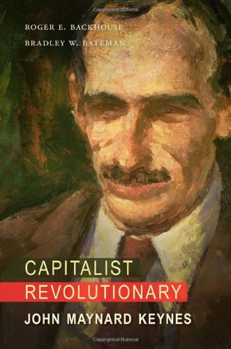 Capitalist Revolutionary John Maynard Keynes  2011 9780674057753 Front Cover