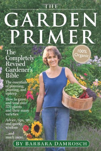 Garden Primer The Completely Revised Gardener's Bible - 100% Organic 2nd 2008 (Revised) 9780761122753 Front Cover