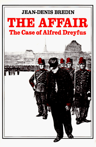 Affair The Case of Alfred Dreyfus  1987 9780807611753 Front Cover