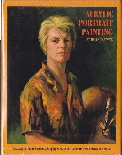 Acrylic Portrait Painting 1st 1976 9780823000753 Front Cover