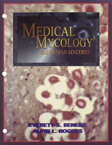 Medical Mycology and Human Mycoses 1st 9780898631753 Front Cover